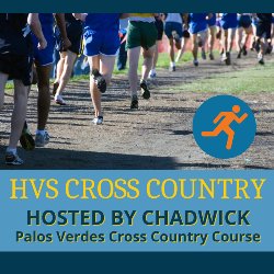 HVS Cross Country Hosted by Chadwick at Palos Verdes Cross Country Course